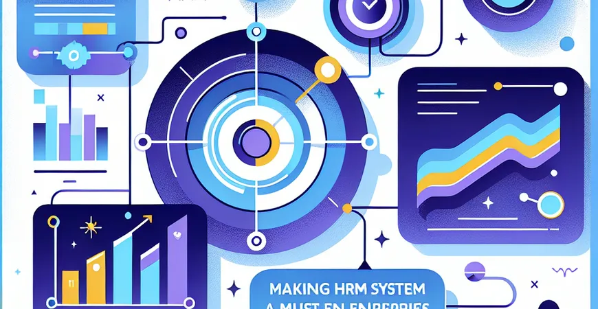 让 HRM 系统成为 “企业刚需”？这 5 个推广切入点别错过